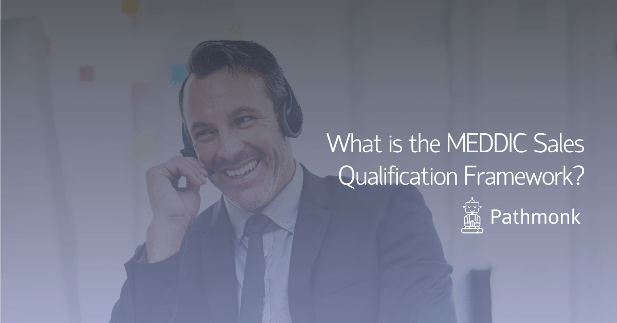 What is the MEDDIC Sales Qualification Framework In Article