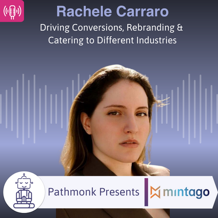 Driving Conversions, Rebranding & Catering to Different Industries Interview with&nbsp;Rachele Carraro from Mintago